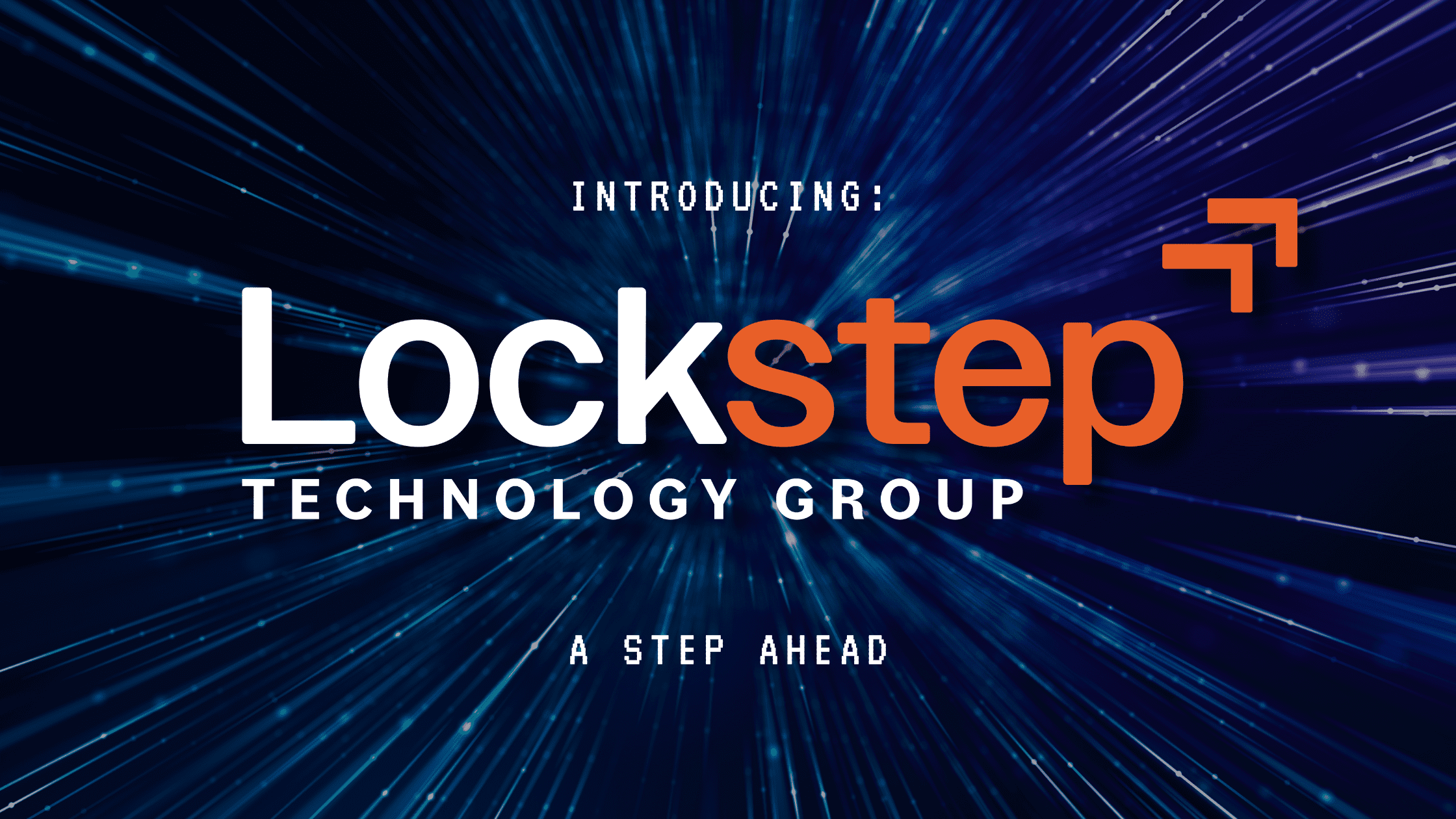 Text reading: Introducing Lockstep Technology Group: A Step Ahead on a dark blue, futuristic background.